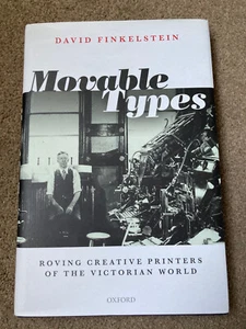 Movable Types: Roving Creative Printers of Victorian World by David Finkelstein - Imagen 1 de 6