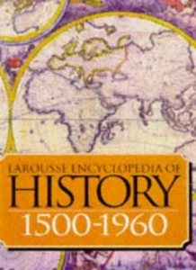 Larousse Encyclopedia of History 1500-1945 - Picture 1 of 1