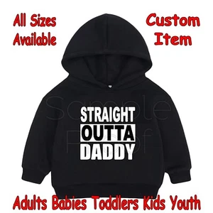 Baby Neugeboren Hoodie Straight Outta Daddy lustig Geburtstag Taufe alle Größen - Bild 1 von 2