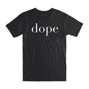 Dope Printed T-Shirt Premium Soft Cotton Crew Neck Funny Tees Novelty Gifts NEW - Picture 1 of 5