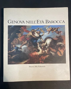 GENOVA NELL'ETA' BAROCCA Nuova Alfa Editoriale 1992. 544 pagine. Ottimo stato. - Foto 1 di 4