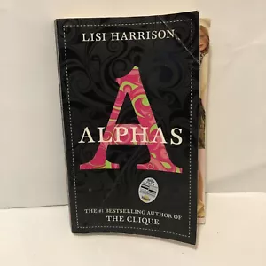 Alphas Ser.: Alphas by Lisi Harrison (2009, Trade Paperback) - Picture 1 of 4