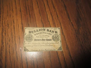 1862 TWENTY FIVE CENTS BULLION BANK WASHINGTON FRACTIONAL CURRENCY SEE PICS - Picture 1 of 5