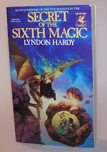 1984 Secret of the Sixth Magic Del Rey Fantasy Paperback Book by Lyndon Hardy - Imagen 1 de 4