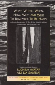 What, where, when, how, why, and who to remember to be happy: A simple explana.. - Imagen 1 de 1