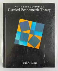 An Introduction to Classical Econometric Theory, Paul A. Ruud, 2000, HC, G - Picture 1 of 20