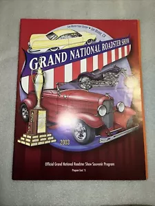 VINTAGE 2004 GRAND NATIONAL ROADSTER SHOW OFFICIAL SOUVENIR PROGRAM F2C - Foto 1 di 9