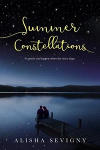 Summer Constellations by Alisha Sevigny 2018 Drama Hardcover - Imagen 1 de 2
