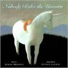 Nobody Rides the Unicorn - Hardcover By Adrian Mitchell - GOOD