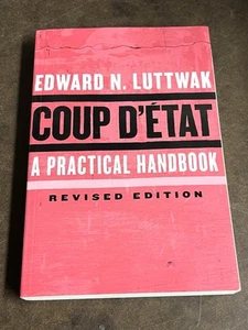 Coup D'état : A Practical Handbook, Paperback by Luttwak, Edward N - Imagen 1 de 3