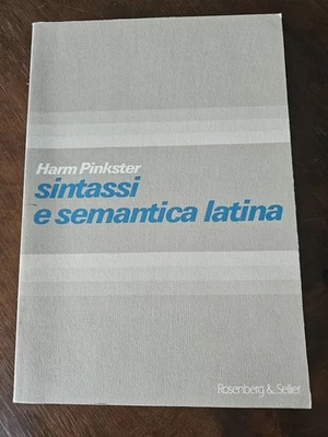 Sintassi e semantica latina, Harm Pinkster, Rosenberg & Sellier I° ed 1991 - Immagine 1 di 4