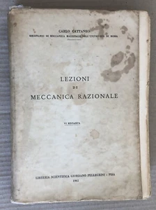 Carlo Cattaneo - LEZIONI DI MECCANICA RAZIONALE - Pellegrini 1961 - Picture 1 of 10