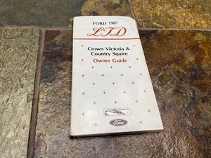 1987 Ford LTD Crown Victoria & Country Squire Wagon Owner's Guide Owners Manual - Picture 1 of 1