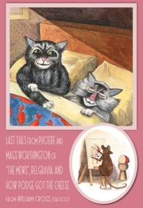 Last Tails from Phoebe and Mags Worthington von ""The Mews"" Belgravia - Bild 1 von 24