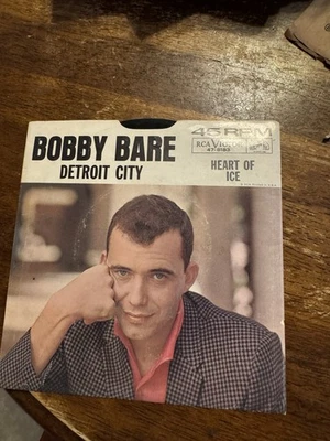  💥' BOBBY BARE ' HIT 45+PICTURE SLEEVE [Detroit City/Heart Of Ice]  1963 !  💥 - Image 1 of 3