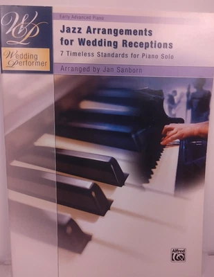 Wedding Performer 7 Piano Jazz Arrangements For Wedding Receptions Book - New - Image 1 of 4