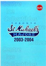 2003-04 Toronto St. Michaels Majors #1 Toronto St. Michael's Majors, Checklist