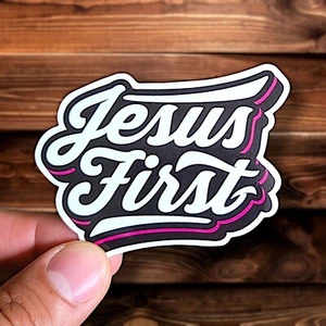 Jesus First Sticker Glossy | Vinyl Christian Sticker | Laptop Decal | Waterproof - Picture 1 of 4