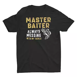 Fishing Always Messing With My Tackle Unisex T-Shirt - Picture 1 of 4