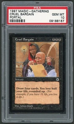 1997 MTG Magic the Gathering Portal Cruel Bargain PSA 10 Gaming Card TCG - Image 1 of 2