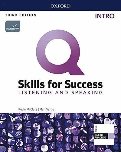 Q: Skills for Success: Intro Level: Listening and Speaking Student Book with iQ - Image 1 of 1