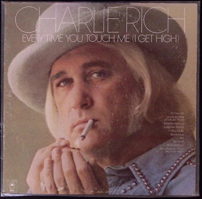 CHARLIE RICH EVRY TIME YOU TOUCH ME I GET HIGH EPIC RECORDS   VINYL LP 166-8 - Image 1 of 4