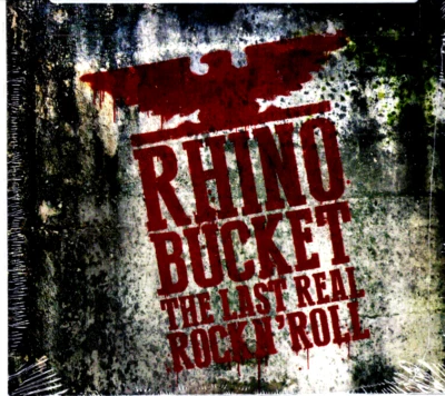 RHINO BUCKET the last real rock n´roll Digipack CD NEU /OVP/Sealed - Bild 1 von 2