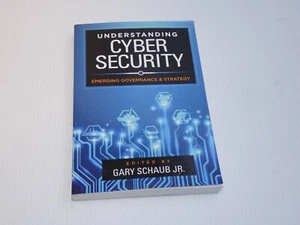 Understanding Cyber Security: Emerging Governance and Strategy, Paperback - Picture 1 of 3