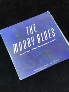 The Moody Blues - Promo CD I Know You're Out There Somewhere From Sur La Mer CD - Picture 1 of 6