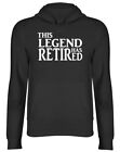 This Legend Has Retired Retirement Gift Leaving Do Hooded Top Hoodie