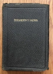 SPANISH Language NEW TESTAMENT & PSALMS Old Small Bible /1922 American B Society - Foto 1 di 6