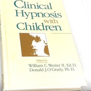 preowned,CLINICAL HYPNOSIS WITH CHILDREN, Wester/O'Grady, HB, 271 pgs, VGC - Picture 1 of 7