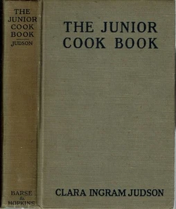 Clara Ingram Judson / THE JUNIOR COOK BOOK 1920 Food & Beverages Early Printing - Picture 1 of 2