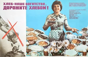 1982 USSR POSTER – BREAD IS OUR WEALTH – SAVE STALE BREAD CREATIVELY - Picture 1 of 2