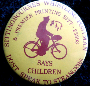 SITTINGBOURNE Whistling Postman vintage 1980s STRANGER DANGER CAMPAIGN pin BADGE