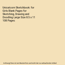 Unicatcorn Sketchbook: for Girls Blank Pages for Sketching, Drawing and Doodling