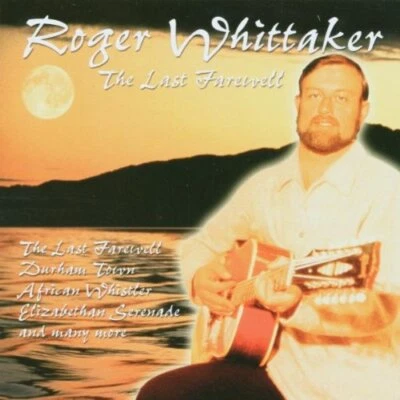 Roger Whittaker : The Last Farewell CD Highly Rated eBay Seller Great Prices - Image 1 of 2