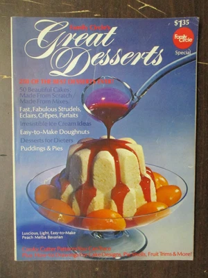 FAMILY CIRCLE GREAT DESSERTS 1974 MAGAZINE SPECIAL PEACH MELBA BAVARIAN CAKES Foto 1 de 2