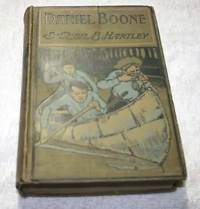 Lilfe of Daniel Boone by Cecil Hartley Rare Early Book American Publishers Corp - Picture 1 of 3