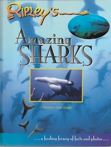 RIPLEY'S AMAZING SHARKS by Christina Joie Slager - Picture 1 of 3