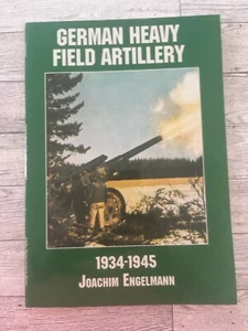 German Heavy Field Artillery in World War II: 1934-1945 - Imagen 1 de 4