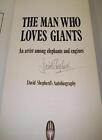 The Man Who Loves Giants By David Shepherd