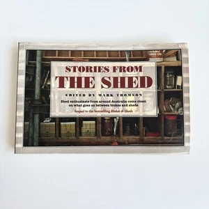 Stories From The Shed - What Goes on Between Blokes and Sheds 1996 - Picture 1 of 14