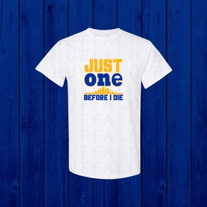 Just One Before I Die Buffalo Sabres Hockey Shirt lustig Herren Damen Fan Geschenk - Bild 1 von 1