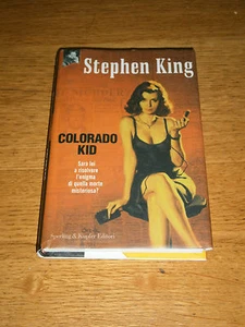 Stephen King, Colorado Kid, Sperling & Kupfer - 1^ ed. 2005 - Foto 1 di 1