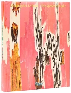 Christopher Le Brun : The Speech of Light, Paintings 2013-2024, Hardcover by ... - Picture 1 of 1
