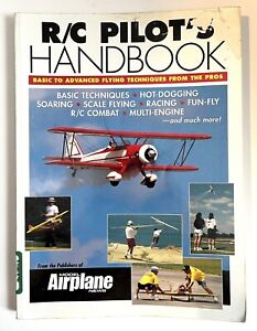 The R/C Pilot's Handbook by Model Airplane News Editors (1996, Trade Paperback)