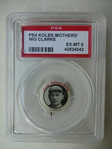 PSA 6 EX-MT P84 KOLBS MOTHERS BREAD PIN NIG CLARKE NONE GRADED