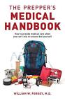 The Prepper's Medical Handbook by William Forgey (English) Paperback Book