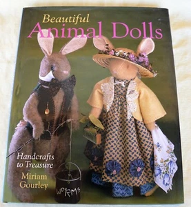 HCDJ Beautiful Animal Dolls Handcrafts to Treasure by Miriam Gourley - Picture 1 of 11